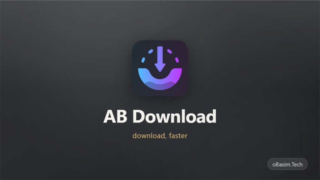 AB Download Manager: بديل IDM مجاني ومفتوح المصدر