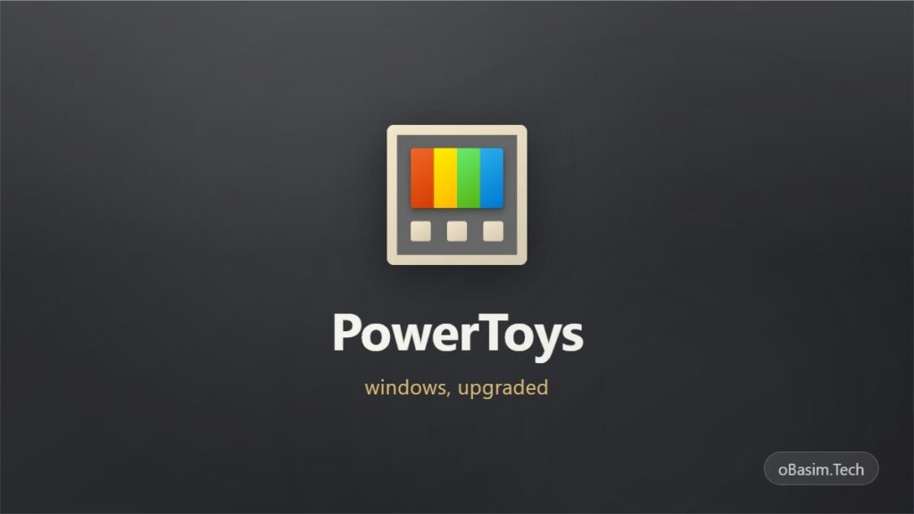 PowerToys: ادوات مايكروسوفت المجانية ترفع ويندوز لمستوى ثاني