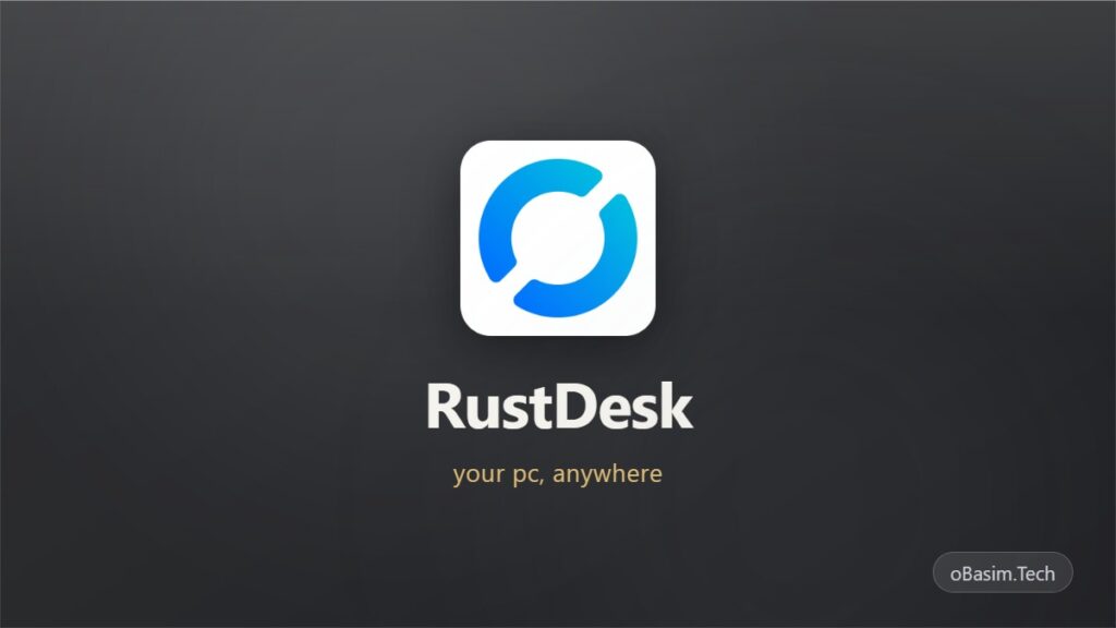RustDesk: تحكم في جهازك عن بعد مجانا (بديل AnyDesk)