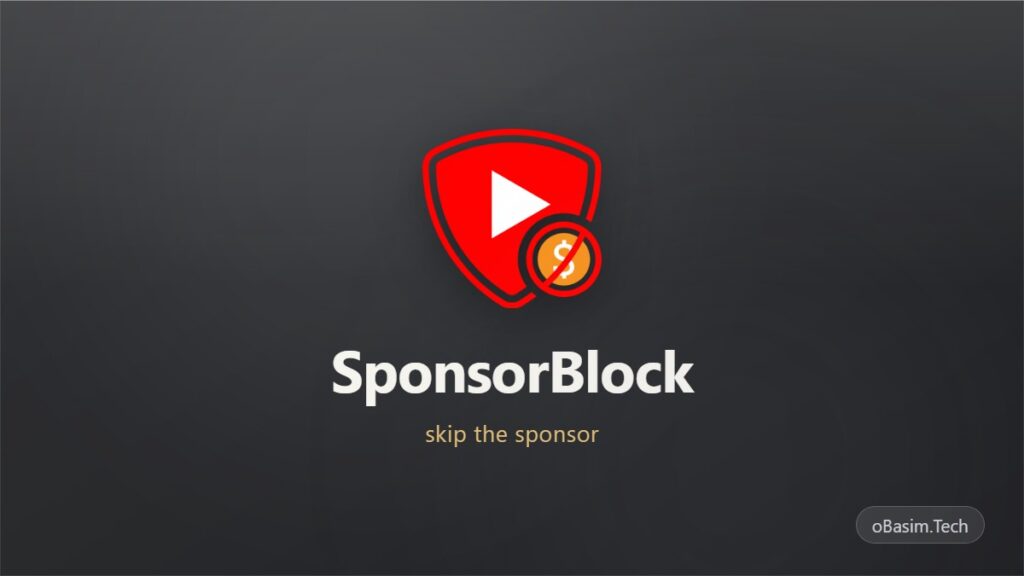SponsorBlock: تخطي اعلانات ورعاية يوتيوب تلقائيا